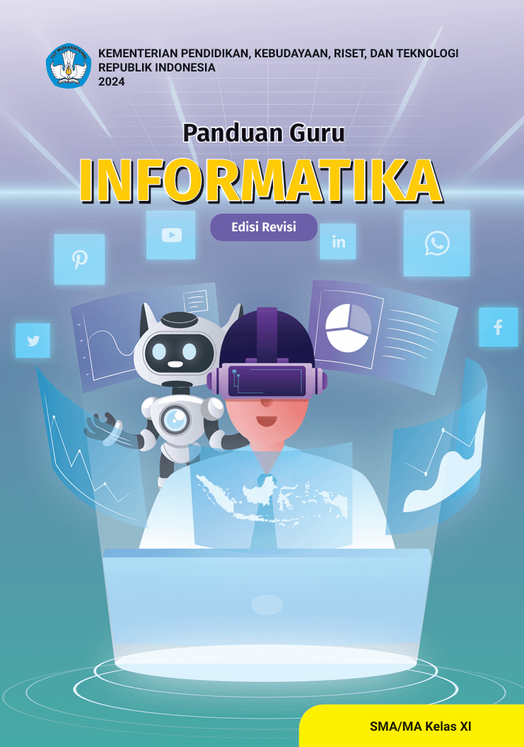 Panduan Guru Informatika untuk SMA/MA Kelas XI (Edisi Revisi)